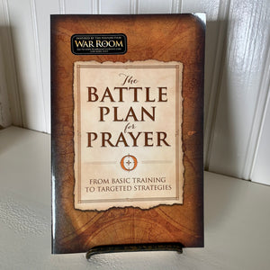 The Battle Plan for Prayer