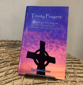 Trinity Prayers by Sylvia Gunter